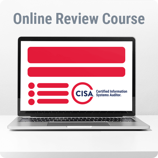 Isaca Course Framework CISA® Certification | Certified Information Systems Auditor®