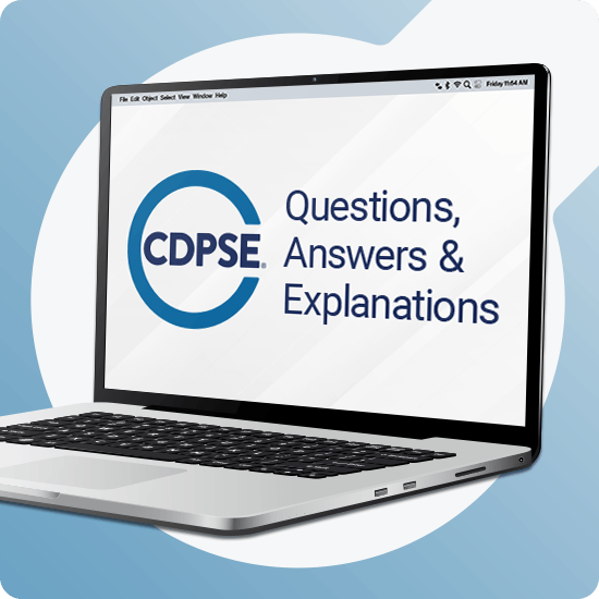 CDPSE Questions, Answers & Explanations