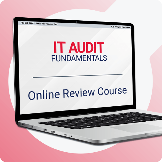 IT Audit Fundamentals Online Review Course