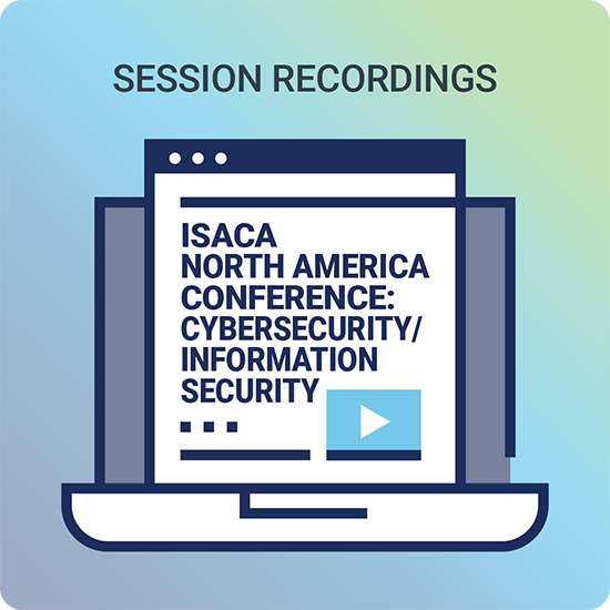 2026 North America Session Recordings: Cybersecurity/Information Security 