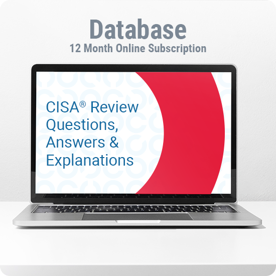 CISA Questions, Answers & Explanations Database 2024