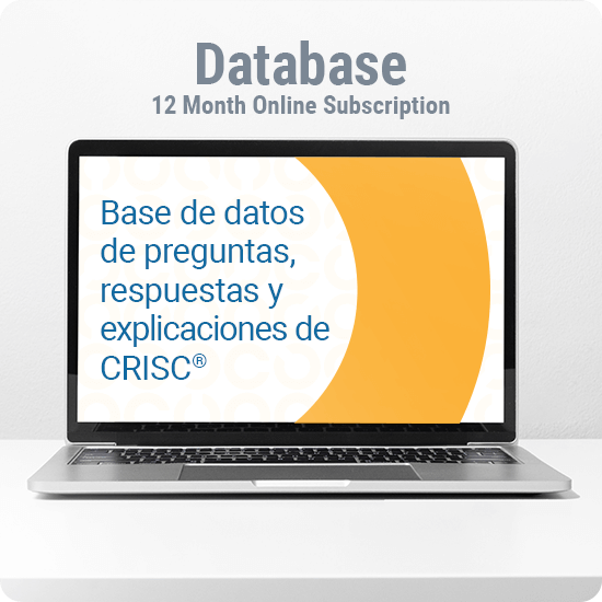CRISC Questions, Answers & Explanations Database Spanish