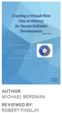 Creating a Virtual First Line of Defense for Secure Software Development