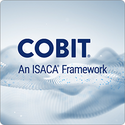 Three Things COBIT® Is – And Three Things It Isn’t 