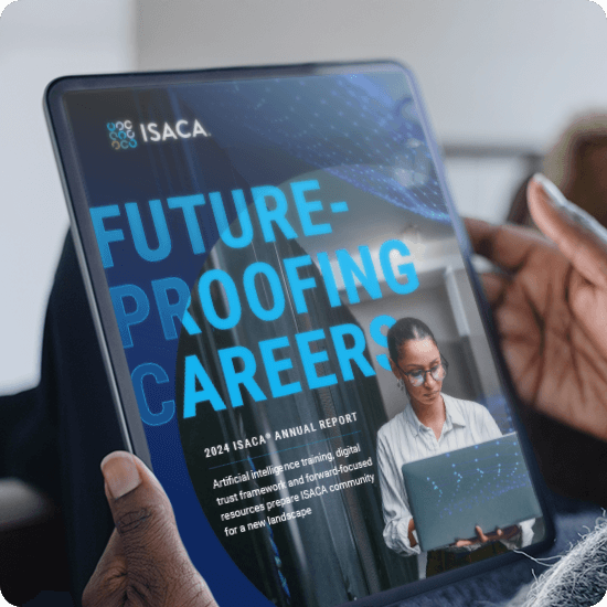 ISACA 2024 Annual Report Showcases Future Focus