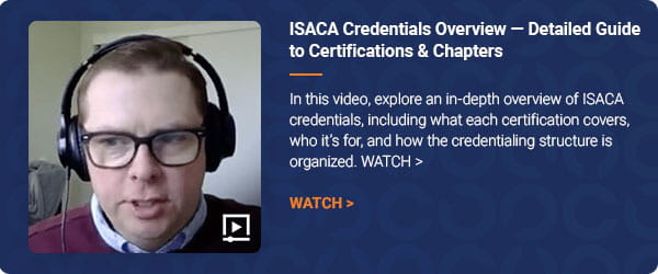 ISACA Credentials Overview -Details Guide to Certifications & Chapters