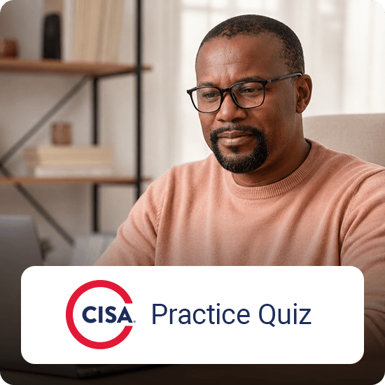 CISA  Practice Quiz