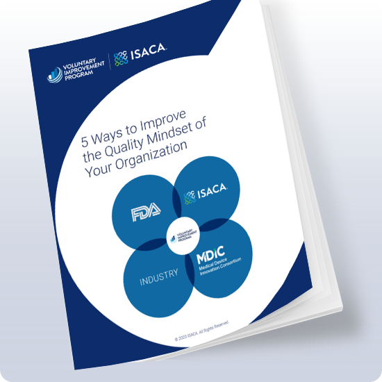 5 Ways to Improve the Quality Mindset of Your Organization | ISACA