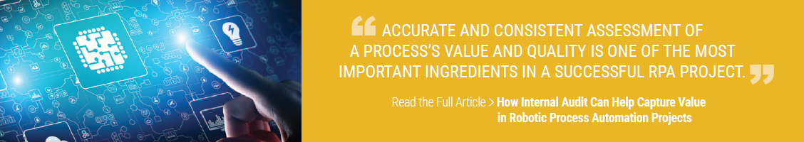 How Internal Audit Can Help Capture Value in Robotic Process Automation Projects Banner