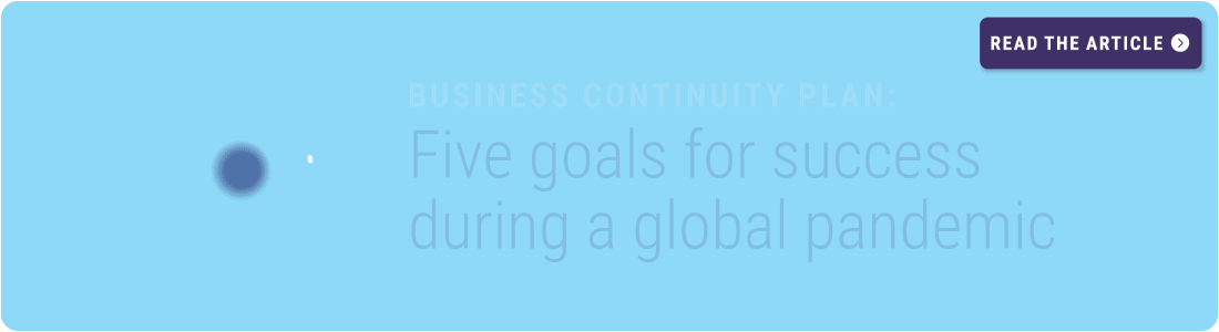The Global Pandemic Affect on Business Continuity Banner