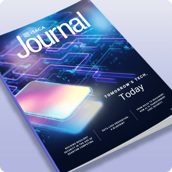 ISACA Journal - Tomorrow's Tech, Today