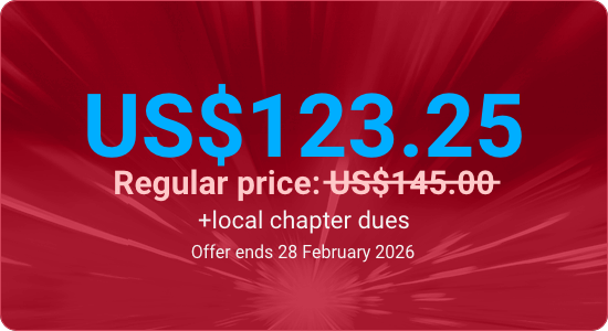 US$123.25 Regular price: US$145.00 +local chapter dues. Offer ends 25 February 2026