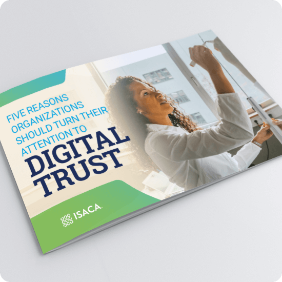 Five Reasons Organizations Should Turn Their Attention to Digital Trust